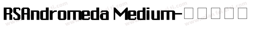 RSAndromeda Medium字体转换